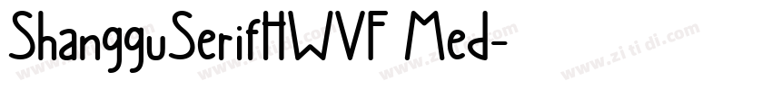 ShangguSerifHWVF Med字体转换